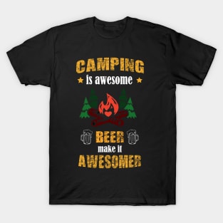 Camping and beer. T-Shirt